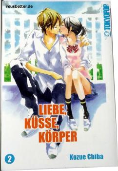 Liebe, Küsse, Körper, | Band 2 | Manga - Taschenbuch von Kozue Chiba | Shōjo